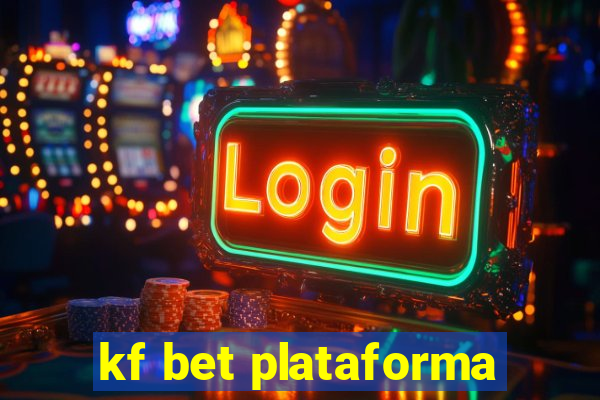 kf bet plataforma